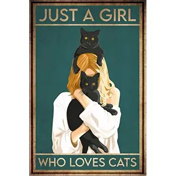 רק בחורה שאוהבת חתולים רטרו מתכת פח סימן וינטג ' שלט אלומיניום לבית קפה קיר בעיצוב חתול-לאהוב אנשים