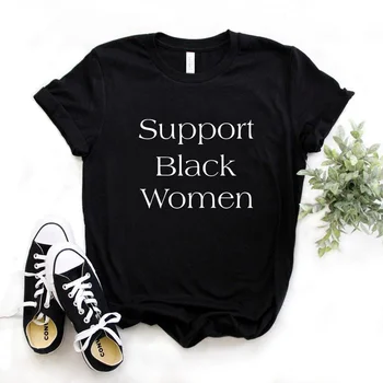 תמיכה נשים שחורות הדפסה נשים Tshirts כותנה קליל מצחיק חולצה על הגברת יונג ילדה טופ טי עדכני T581